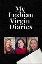 Watch My Lesbian Virgin Diaries Goojara