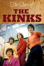 Watch The Story of the Kinks Goojara