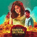 Watch Haseen Dillruba Goojara