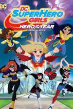 Watch DC Super Hero Girls: Hero of the Year Goojara