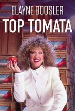 Watch Elayne Boosler: Top Tomata Goojara