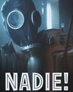 Watch Nadie! Goojara