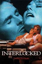 Watch Interlocked: Thrilled to Death Goojara