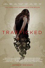 Watch Trafficked Goojara