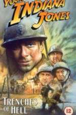 Watch The Adventures of Young Indiana Jones: Trenches of Hell Goojara