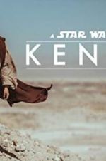 Watch Kenobi: A Star Wars Fan Film Goojara