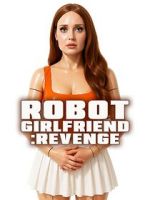 Watch Robot Girlfriend: Revenge Goojara