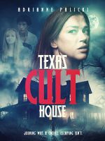 Watch Texas Cult House Goojara