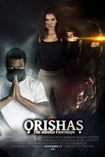 Watch Orishas The Hidden Pantheon Goojara