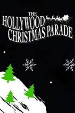 Watch 88th Annual Hollywood Christmas Parade Goojara