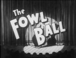 Watch The Fowl Ball Goojara
