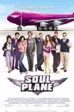 Watch Soul Plane Goojara