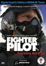 Watch Fighter Pilot: Operation Red Flag Goojara
