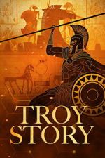 Watch Troy Story Goojara