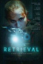 Watch Retrieval (Short 2020) Goojara