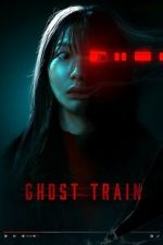 Watch Ghost Train Goojara