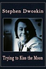 Watch Trying to Kiss the Moon Goojara