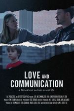 Watch Love and Communication Goojara