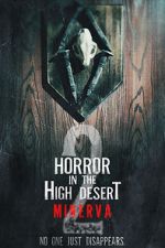 Watch Horror in the High Desert 2: Minerva Goojara