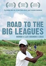 Watch Road to the Big Leagues Goojara