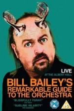 Watch Bill Bailey's Remarkable Guide to the Orchestra Goojara
