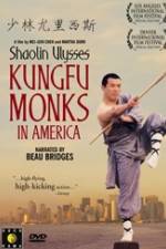 Watch Shaolin Ulysses Kungfu Monks in America Goojara