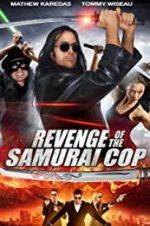 Watch Revenge of the Samurai Cop Goojara
