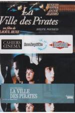 Watch City of Pirates (La ville des pirates) Goojara