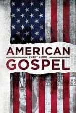 Watch American Gospel: Christ Alone Goojara