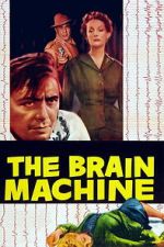 Watch The Brain Machine Goojara