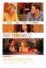Watch Take This Waltz Goojara