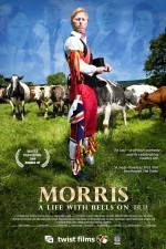 Watch Morris A Life with Bells On Goojara