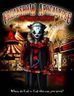 Watch The Freakshow Apocalypse Goojara