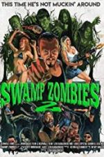 Watch Swamp Zombies 2 Goojara
