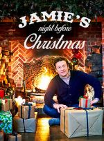 Watch Jamie\'s Night Before Christmas (TV Special 2015) Goojara
