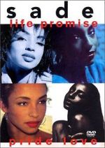 Watch Sade - Life Promise Pride Love Goojara