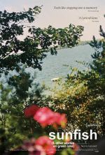 Watch Sunfish (& Other Stories on Green Lake) Goojara