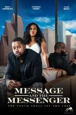 Watch Message and the Messenger 2022 Goojara
