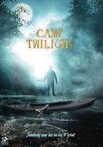 Watch Camp Twilight Goojara
