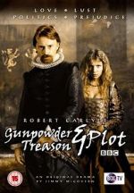 Watch Gunpowder, Treason & Plot Goojara