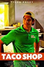 Watch Taco Shop Goojara