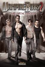Watch Vampire Boys 2 The New Brood Goojara