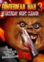 Watch Gingerdead Man 3: Saturday Night Cleaver Goojara