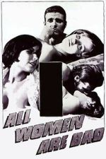 Watch All Women Are Bad Goojara