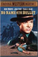 Watch No Name on the Bullet Goojara