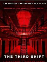 Watch The Third Shift a Paranormal Horror Story Goojara
