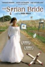Watch The Syrian Bride Goojara