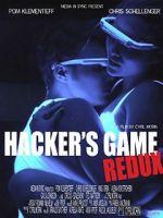 Watch Hacker\'s Game redux Goojara