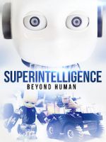 Watch Superintelligence: Beyond Human Goojara