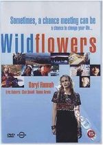 Watch Wildflowers Goojara
